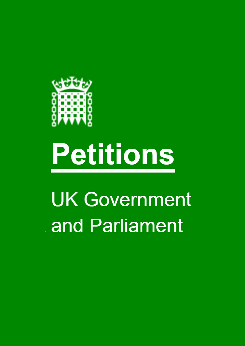 Petitions - UK Government and Parliament